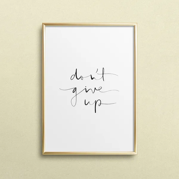 Dont Give Up Motivation Typography Art Print