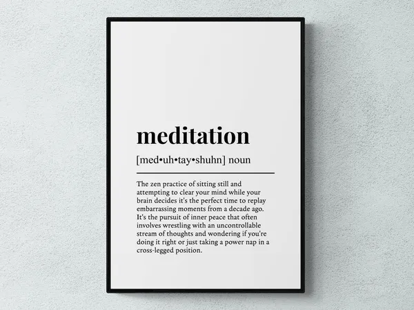Meditation Funny Definition Hobby Wall Art Print