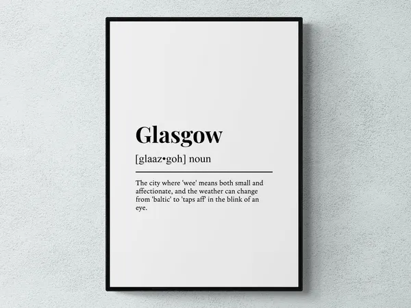 Glasgow Funny Definition Typography Art Print