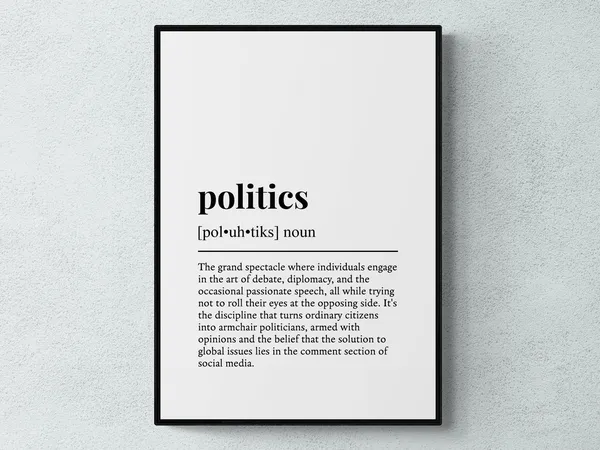 Politics Funny Definition Education Wall Art Print