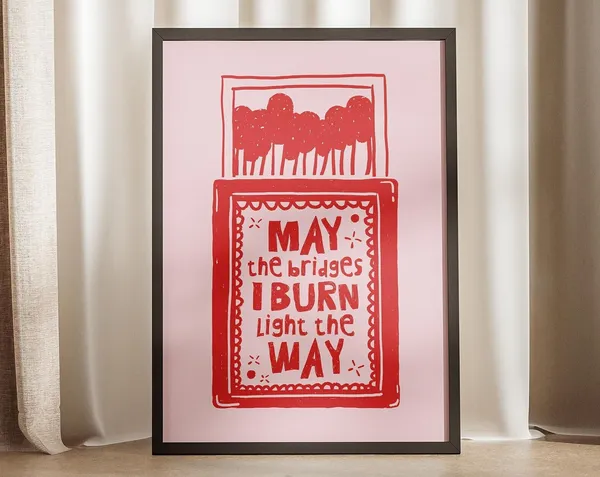 May The Bridges I Burn Light Way Doodle Matchbox Art Print