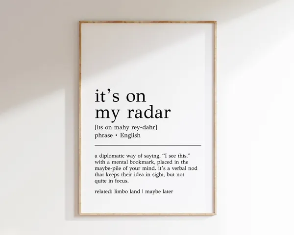Its On My Radar Definition, Funny Office Art Print
