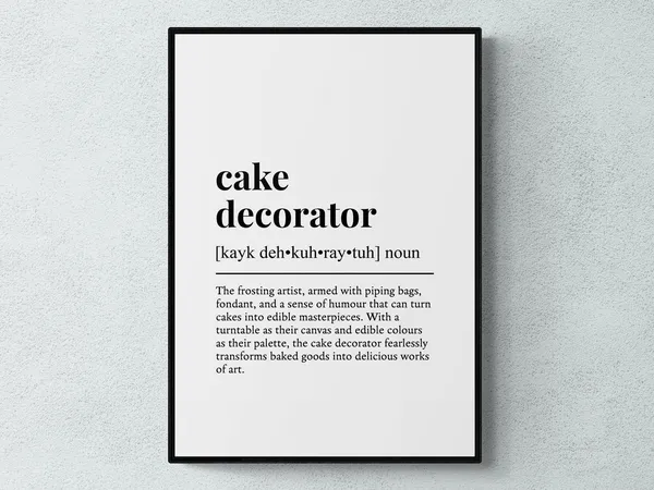Cake Decorator Funny Definition Job Gift Art Print