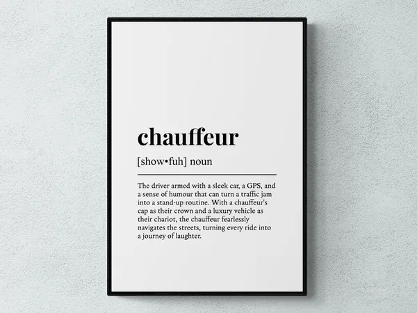 Chauffeur Funny Definition, Job Humor Art Print