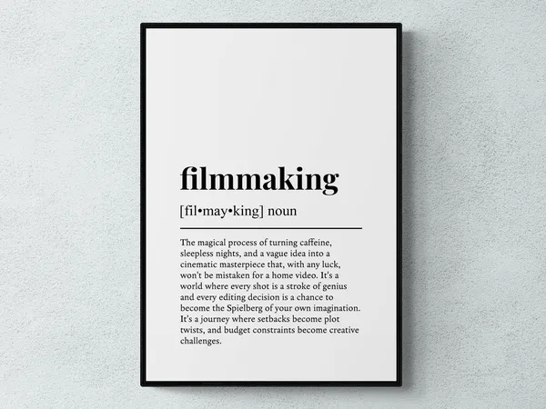 Filmmaking Funny Definition Humor Wall Art Print