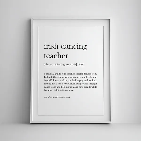 Irish Dancing Teacher Gift Dance Definition Art Print