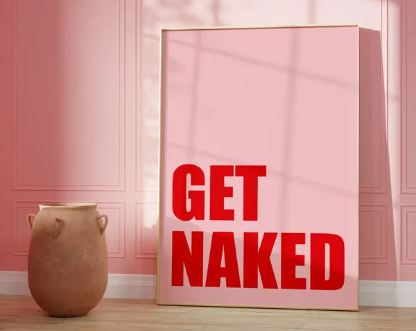 Get Naked Bathroom Wall Art Print, Trendy Decor