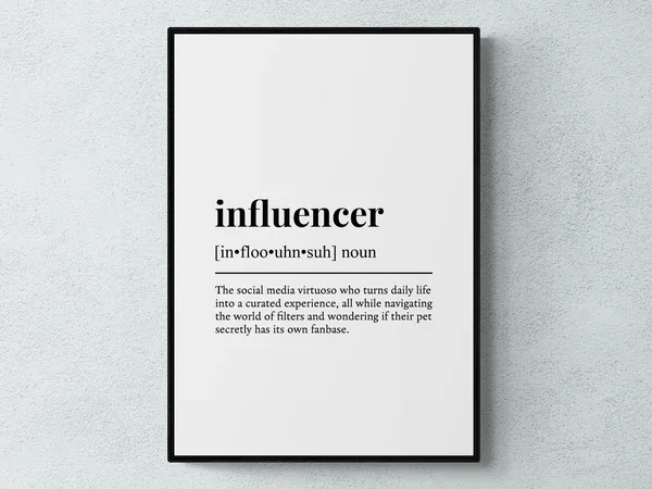 Influencer Funny Definition Typography Art Print