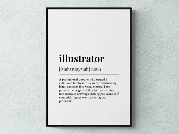 Illustrator Funny Definition Work Gift Poster Print