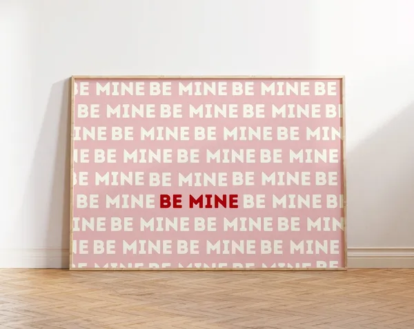 Be Mine Print, Pink And Red Romantic Wall Art