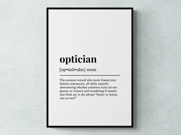 Optician Funny Definition Job Work Gift Art Print