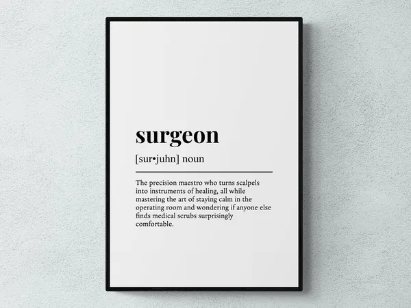 Surgeon Funny Definition Job Gift Art Print