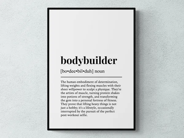 Bodybuilder Funny Definition Art Print, Home Gift