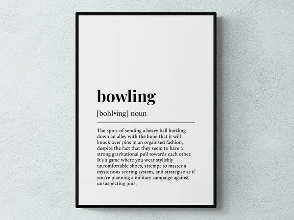 Bowling Funny Definition Poster Print, Humorous Gift