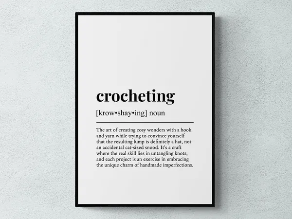 Crocheting Funny Definition Wall Art Print