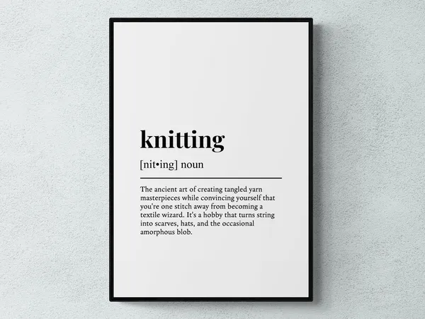 Knitting Funny Definition Art Print, Hobby Gift
