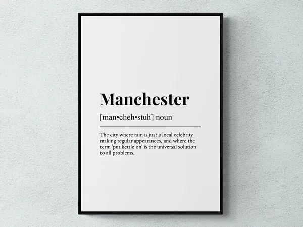 Manchester Funny Definition Typography Art Print