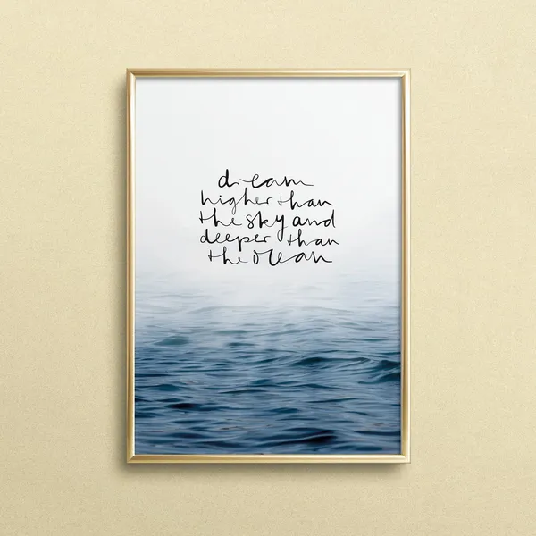Dream Higher Than the Sky Quote Art Print