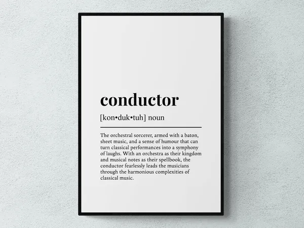 Conductor Funny Definition, Job Humor Art Print