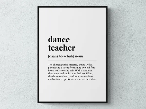 Dance Teacher Funny Definition Job Gift Art Print