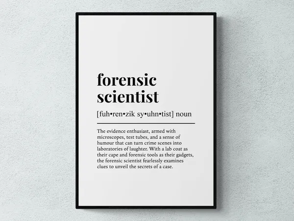 Forensic Scientist Funny Definition Poster Print