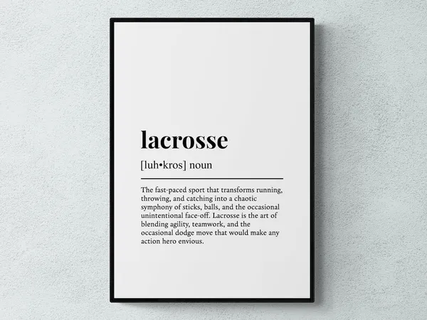 Lacrosse Funny Definition Typography Poster Print