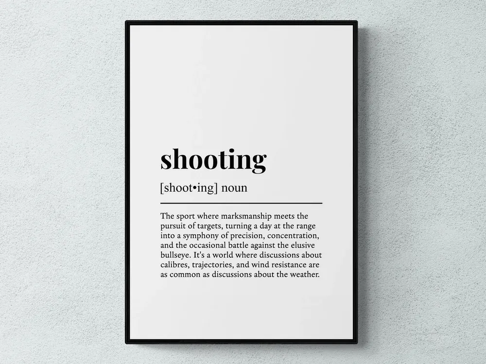 Shooting Funny Definition Sport Gift Wall Art Print