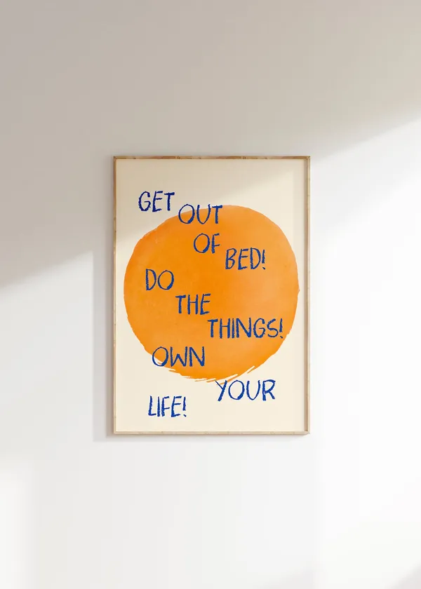 Get Out Of Bed Quote Art Print, Bedroom Decor