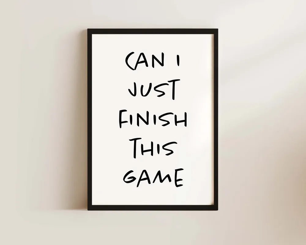 Can I Just Finish This Game, Boys Bedroom Art Print - Image 3