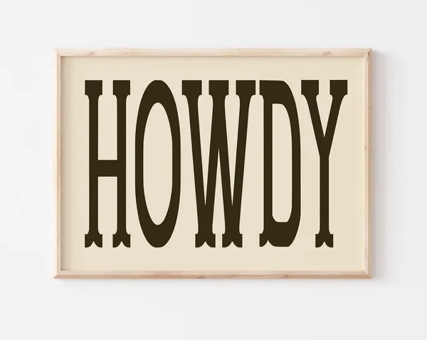 Howdy Typography Art Print, Old West Western Style