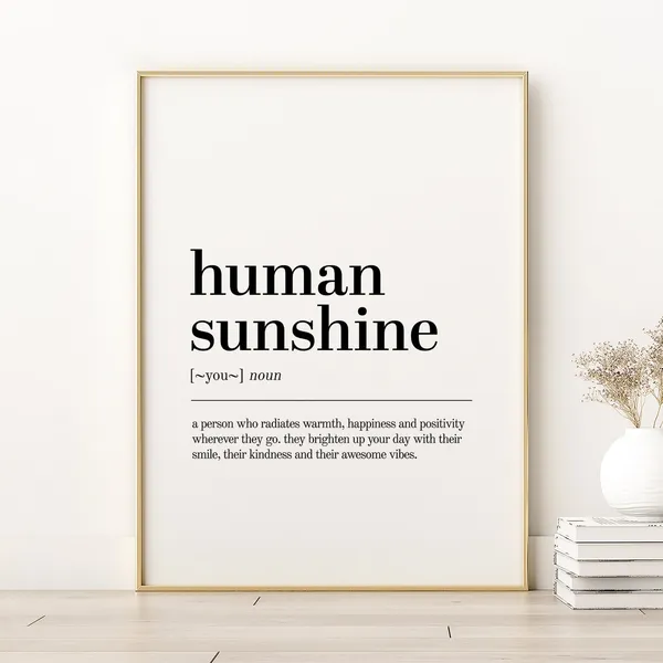 Human Sunshine Definition Art Print, Office Decor