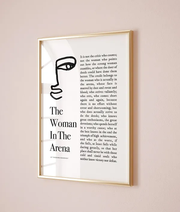 The Woman In The Arena Inspirational Quote Art Print