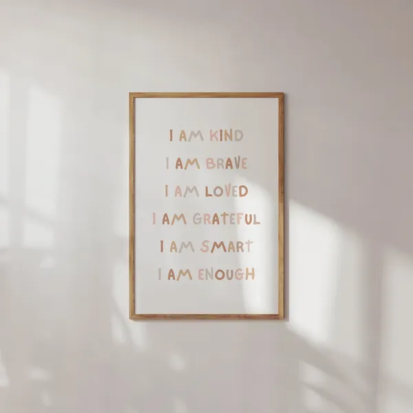 I Am Kind, I Am Brave Nursery Affirmation Wall Art Print