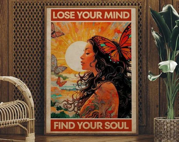 Lose Your Mind Find Your Soul Vintage Poster