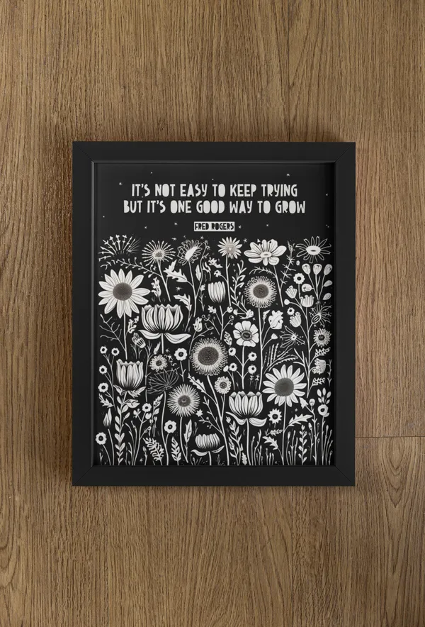 Fred Rogers Quote, Black Floral Wall Art Print