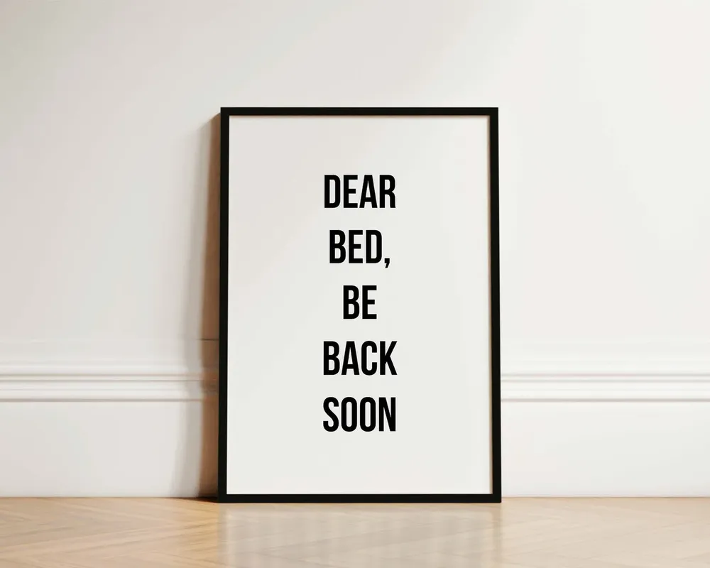 Dear Bed Bedroom Decor Art Print, Bedroom Wall Art