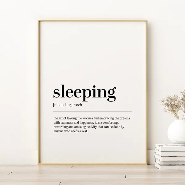 Sleeping Definition Print, Minimalist Modern Quote