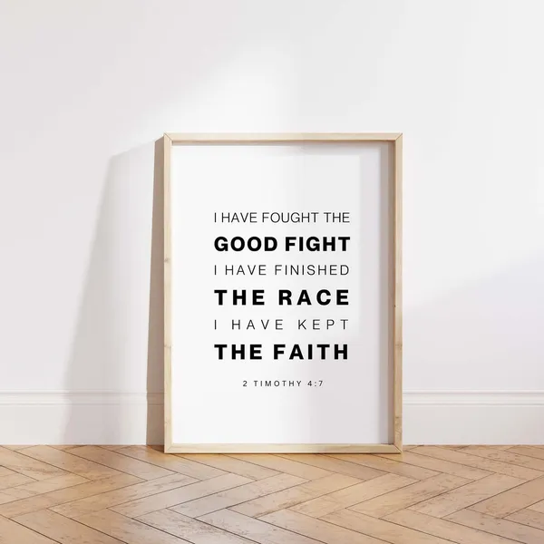 2 Timothy 4:7 Faith Scripture Art Print, Minimal