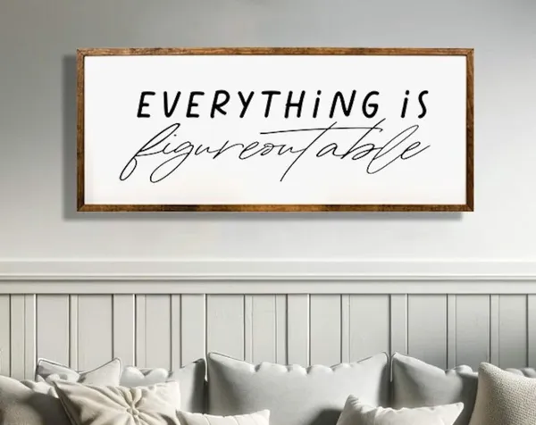 Everything Is Figureoutable Office Quote Art Print