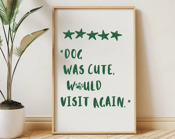 Funny Dog Quote Poster, Quirky Minimalist Typography