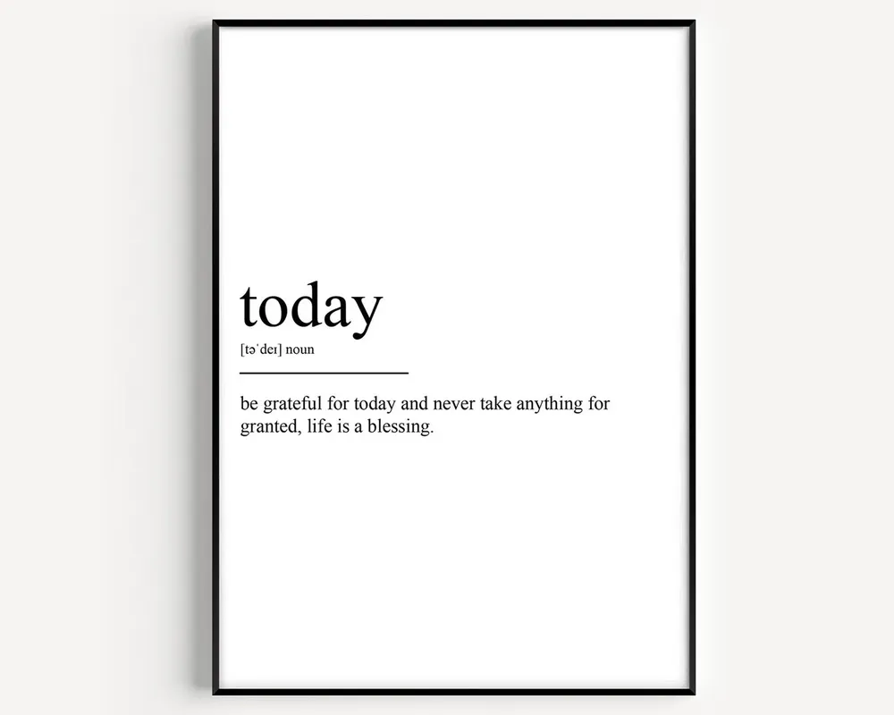 Today Definition Poster Print