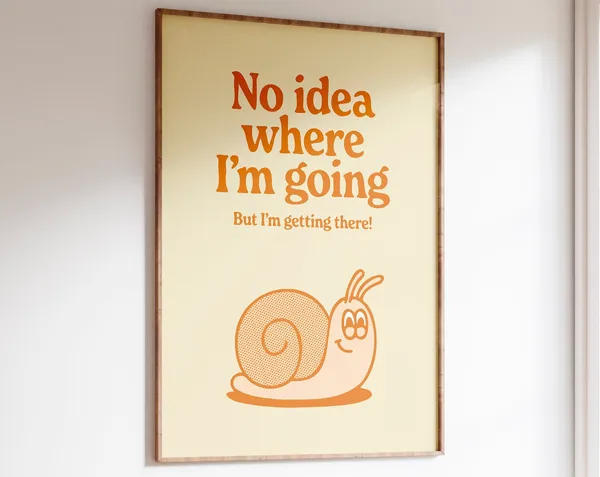 Retro Snail Aesthetic Quote Art Print