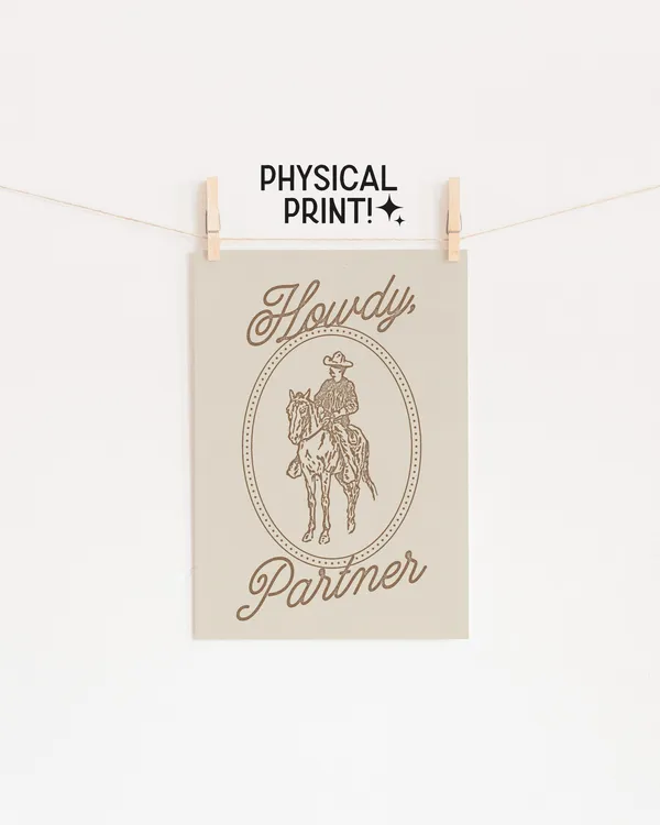 Howdy Partner Cowboy Art Print, Western Decor