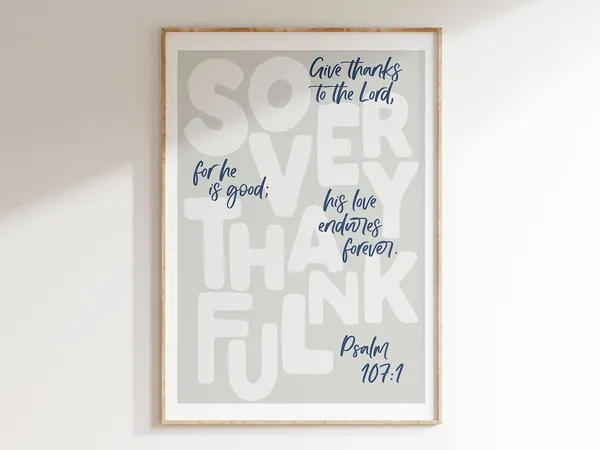 Give Thanks Psalm 107:3 Christian Poster Print