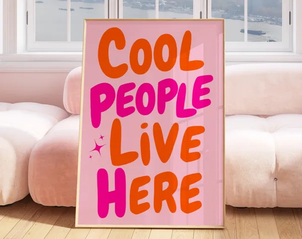 Cool People Live Here Vintage Quote Poster