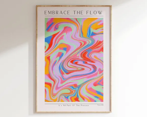 Embrace The Flow Quote Art Print, Aesthetic Gradient