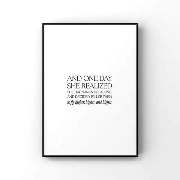 She Realized She Had Wings, Inspirational Quote Print