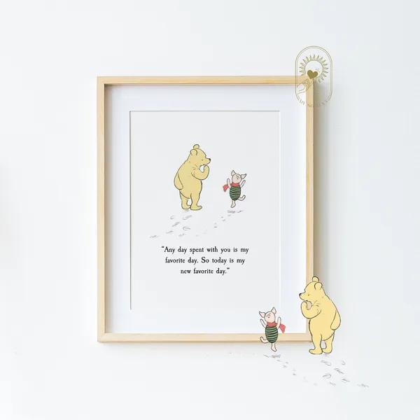 Any Day Spent With You, Winnie The Pooh Quote Art Print