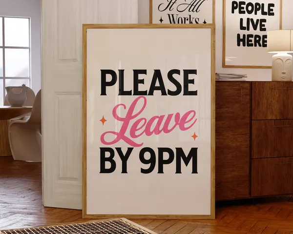 Please Leave By 9 PM Retro Typography Poster