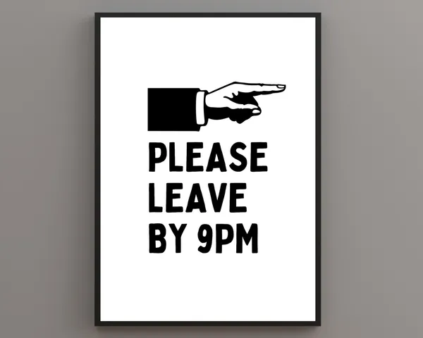 Please Leave by 9pm Funny Typography Quote Art Print